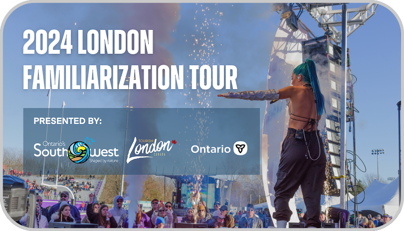 Tourism London FAM Tour Returns: Register Today